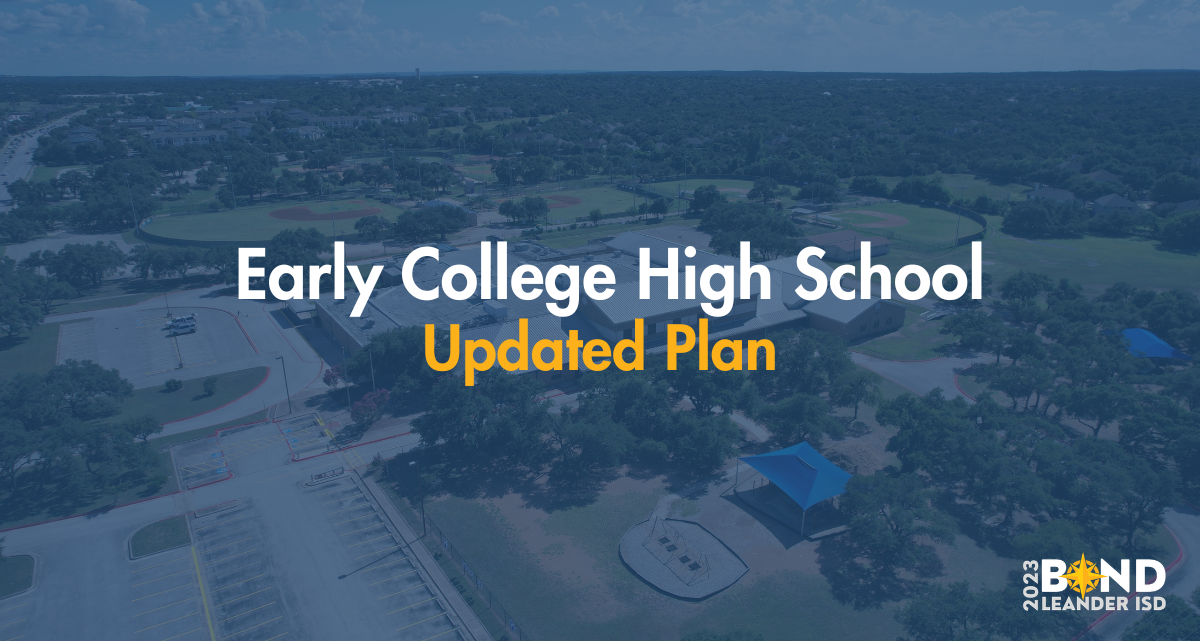 Leander ISD Envisions New Opportunities for Early College High School with Co-Location Plan
